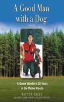Good Man with a Dog