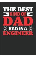 The best kinds of dad raises engineer