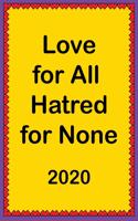 Love for All, Hatred for None 2020