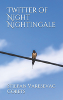 Twitter of Night Nightingale