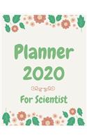 Planner 2020 for Scientist: Jan 1, 2020 to Dec 31, 2020: Weekly & Monthly Planner + Calendar Views (2020 Pretty Simple Planners)
