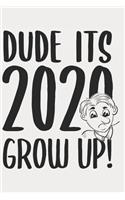 Go Grown up its 2020