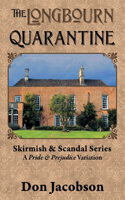 Longbourn Quarantine