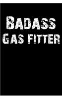 Badass Gas Fitter: Blank Lined Journal (Diary, Notebook)