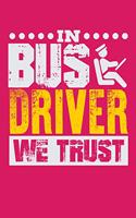 In Bus Driver We Trust