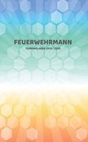 Feuerwehrmann Terminplaner 2019 2020: Mein Planer von Juli bis Dezember 2020 in A5 Softcover - Perfekt für Schule, Studium oder Arbeit - Timer, To Do, Studenplan, Notizen - Bunte Rautenm
