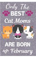 Only The Best Cat Moms Are Born in February