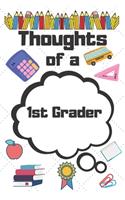 Thoughts of a 1st Grader