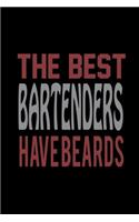 The Best Bartenders Have Beards: Food Journal - Track Your Meals - Eat Clean And Fit - Breakfast Lunch Diner Snacks - Time Items Serving Cals Sugar Protein Fiber Carbs Fat - 110 Pag