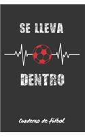 Se Lleva Dentro