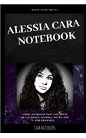 Alessia Cara Notebook: Great Notebook for School or as a Diary, Lined With More than 100 Pages. Notebook that can serve as a Planner, Journal, Notes and for Drawings.(0 Alessia Cara Notebooks)
