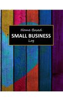 Home Based Small Business Log: Small Business Expense and Inventory Tracker Blank Home Business Planner