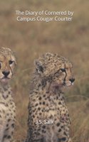The Diary of Cornered by Campus Cougar Courter