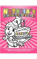 Natalia's Birthday Coloring Book Kids Personalized Books: A Coloring Book Personalized for Natalia that includes Children's Cut Out Happy Birthday Posters