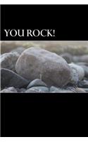 You Rock!: A Lined Notebook for Your Everyday Needs!