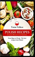 Polish Recipes - Culinary Delights with Tradition
