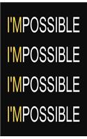 I'm Possible: Small Horizontal Monthly/Weekly Calendar Diary Planner for 2019 with Inspirational Sayings (Us Holidays)