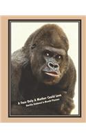 A Face Only a Mother Could Love, Gorilla Undated 6-Month Planner: Weekly Monthly Agenda and Engagement Book