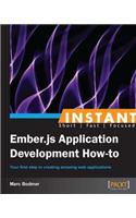 Instant Ember.js Application Development How-to