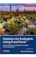 Statistics for Ecologists Using R and Excel: Data Collection, Exploration, Analysis and Presentation