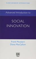 Advanced Introduction to Social Innovation (Elgar Advanced Introductions series)