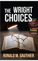 Wright Choices