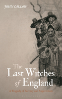Last Witches of England