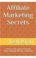 Affiliate Marketing Secrets