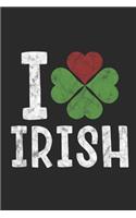 Happy St. Patrick's Day - I Love Irish
