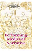 Performing Medieval Narrative