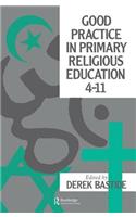Good Practice In Primary Religious Education 4-11