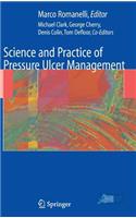 Science and Practice of Pressure Ulcer Management