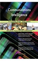 Communications Intelligence A Complete Guide - 2020 Edition