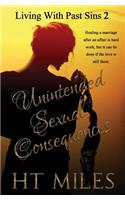 Unintended Sexual Consequences