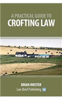Practical Guide to Crofting Law