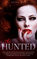 Hunted