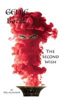 Genie in a Bottle-the Second Wish: Genie in a bottle(2 Genie in a Bottle)