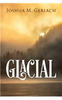 Glacial