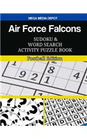 Air Force Falcons Sudoku and Word Search Activity Puzzle Book: Football Edition