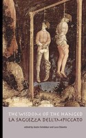 Wisdom of the Hanged / La saggezza dell'impiccato
