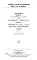 Reforming the drug compounding regulatory framework