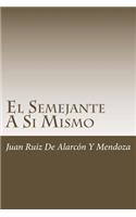 El Semejante A Si Mismo