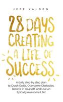 28 Days Creating a Life of Success