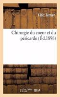 Chirurgie Du Coeur Et Du Péricarde