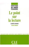 Didactique Des Langues EtrangeRes: Le Point Sur La Lecture