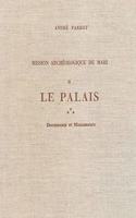 Le Palais. Documents Et Monuments