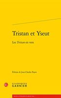 Tristan Et Yseut: Les Tristan En Vers