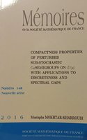 Compactness Properties of Perturbed Sub-Stochastic $C_{0}$-Semigroups on $L^{1}(\mu )$ with Applications to Discreteness and Spectral Gaps