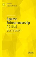 Against Entrepreneurship