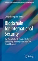 Blockchain for International Security: The Potential of Distributed Ledger Technology for Nonproliferation and Export Controls